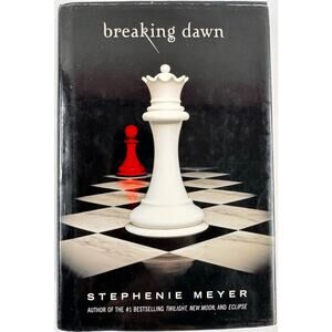 Breaking Dawn by Stephenie Meyer (Hardcover)